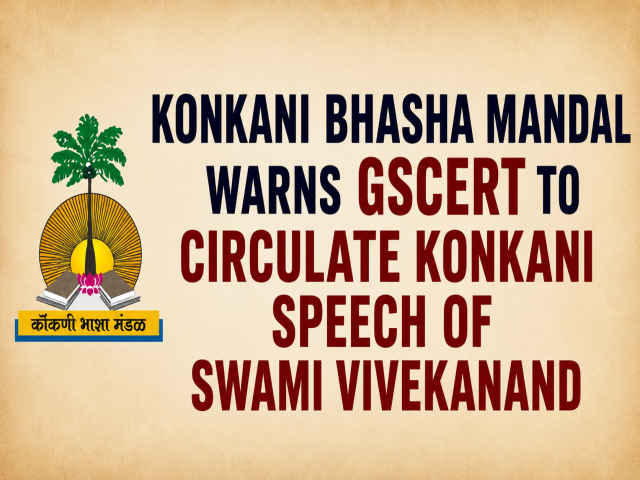 Konkani Bhasha Mandal Warns GSCERT To Circulate Konkani Speech of Swami Vivekanand 