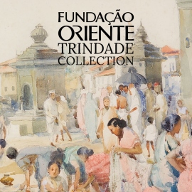 Trindade Collection on Google Arts & Culture PANAJI: On the occasion of its 27th anniversary in India, FundaÃ§Ã£o Oriente