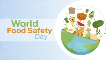 World Food Safety Day: Food safety everyone’s responsibility